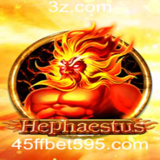 Hephaestus: A Aventura Estratégica no Mundo de 45ff bet