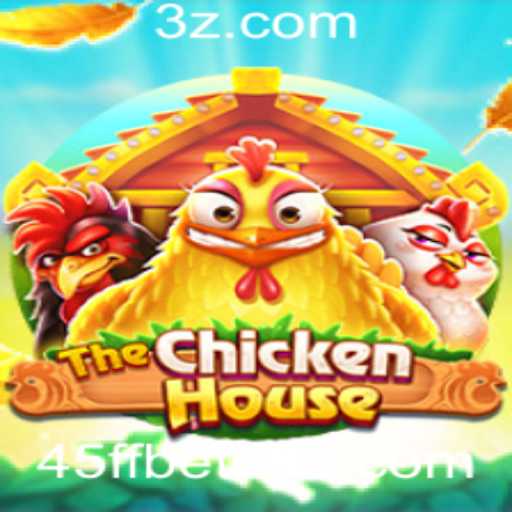 Descubra o Fascinante Mundo de TheChickenHouse e a Estratégia do 45ff Bet